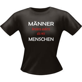 Girlie Fun Shirt M�nner denken anders