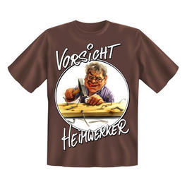 T-Shirt Vorsicht Heimwerker