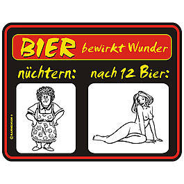 Metallschild Bier bewirkt Wunder  