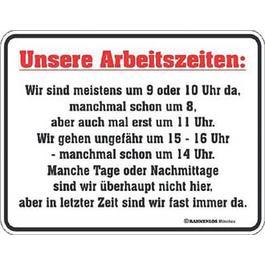 Blechschild Unsere Arbeitszeiten