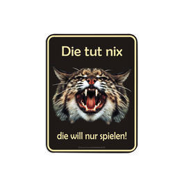 Metallschild Die tut nix die will nur spielen