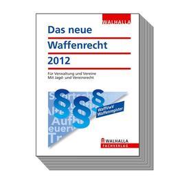 Buch Das neue Waffenrecht 2012