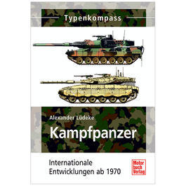 Buch Typenkompass Kampfpanzer - Internationale Entwicklungen ab 1970 