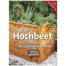 Buch Das Hochbeet f�r Gem�se, Kr�uter und Blumen  