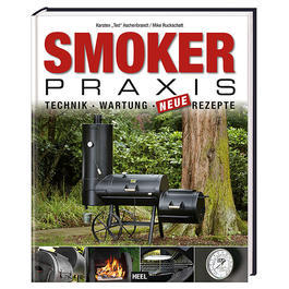 Buch - Smoker Praxis - Technik, Wartung und Rezepte 