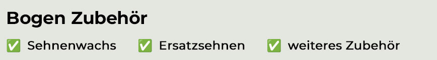Bogen Zubehör Bogen Zubehör