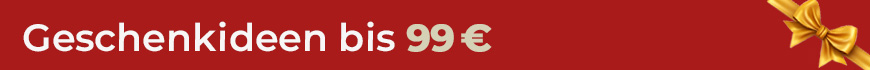 Geschenkideen bis 99 Euro Geschenkideen bis 99 Euro