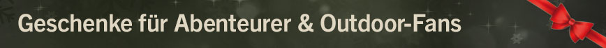 Fr Abenteurer & Outdoor-Fans