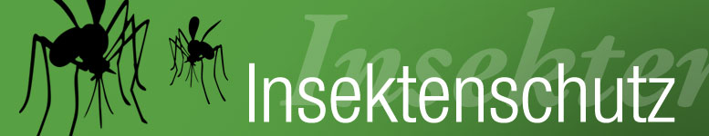 Insektenschutz Insektenschutz