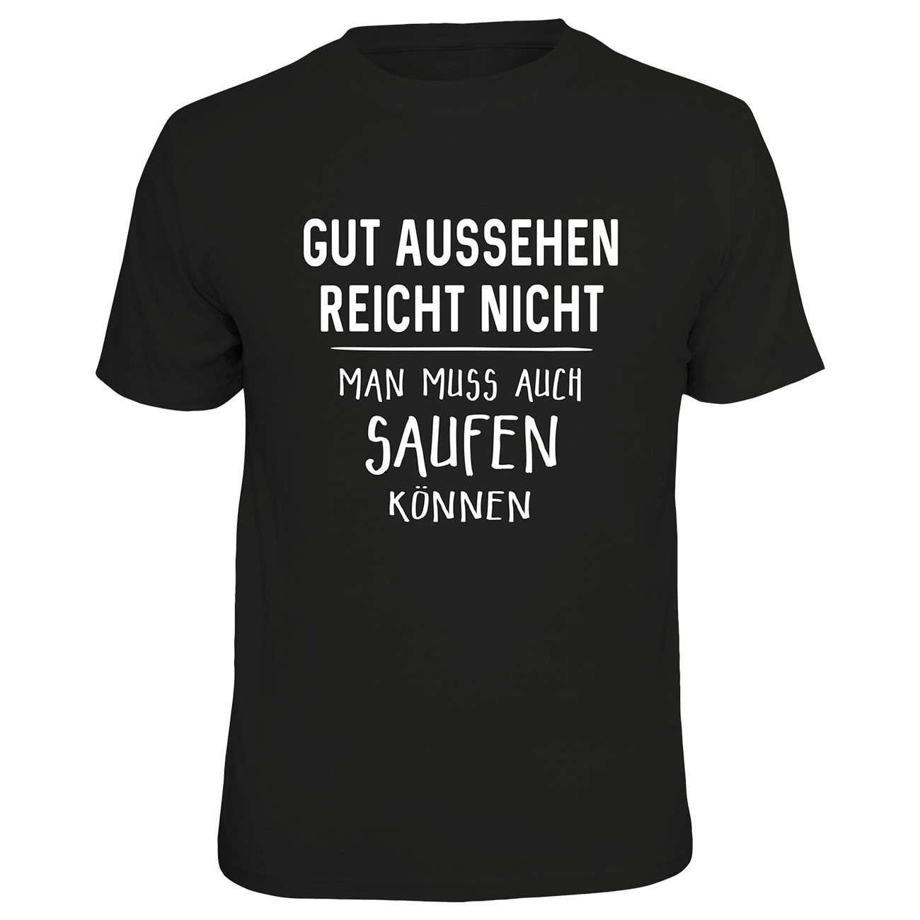 Rahmenlos T-Shirt Gut aussehen reicht nicht