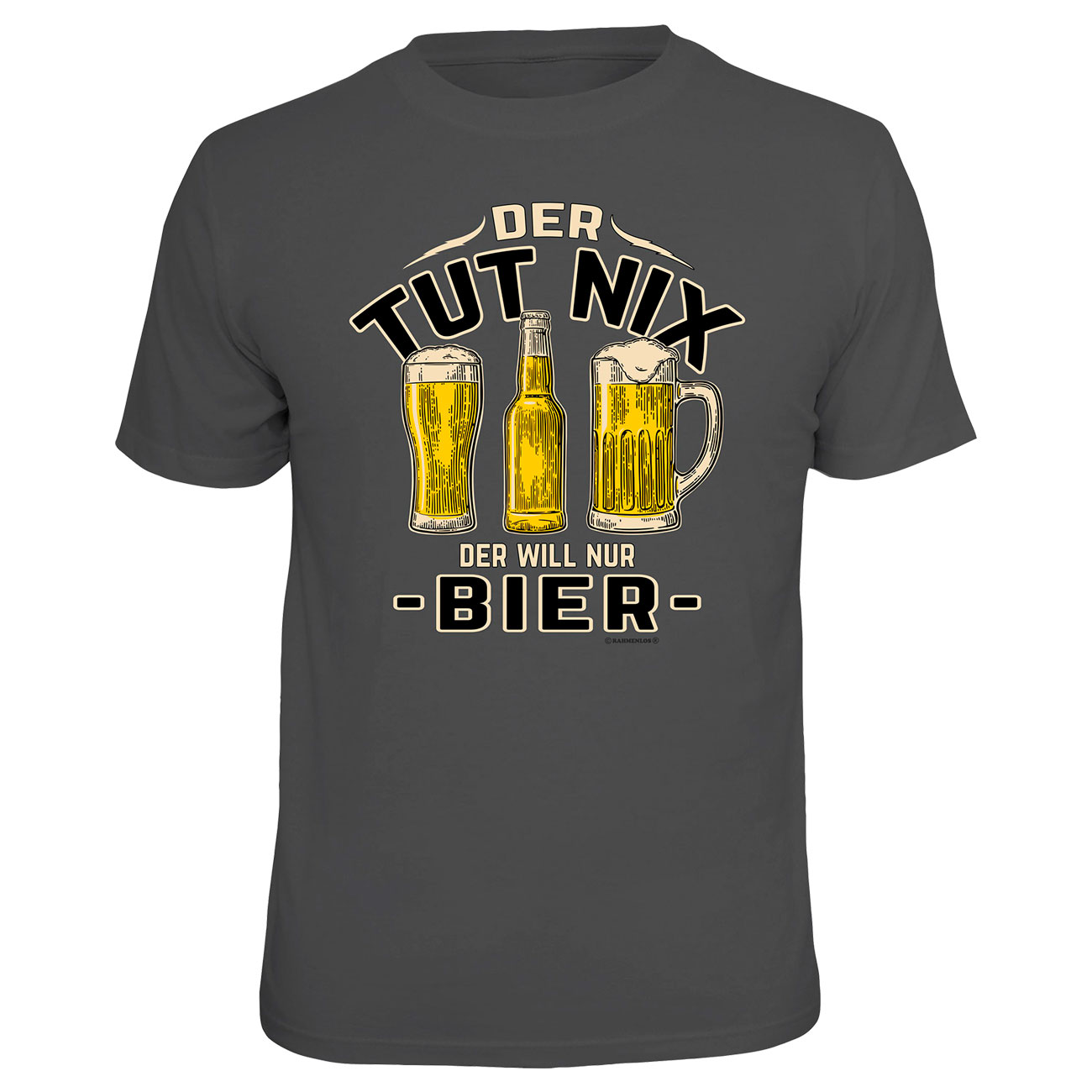 Rahmenlos T-Shirt Der will nur Bier