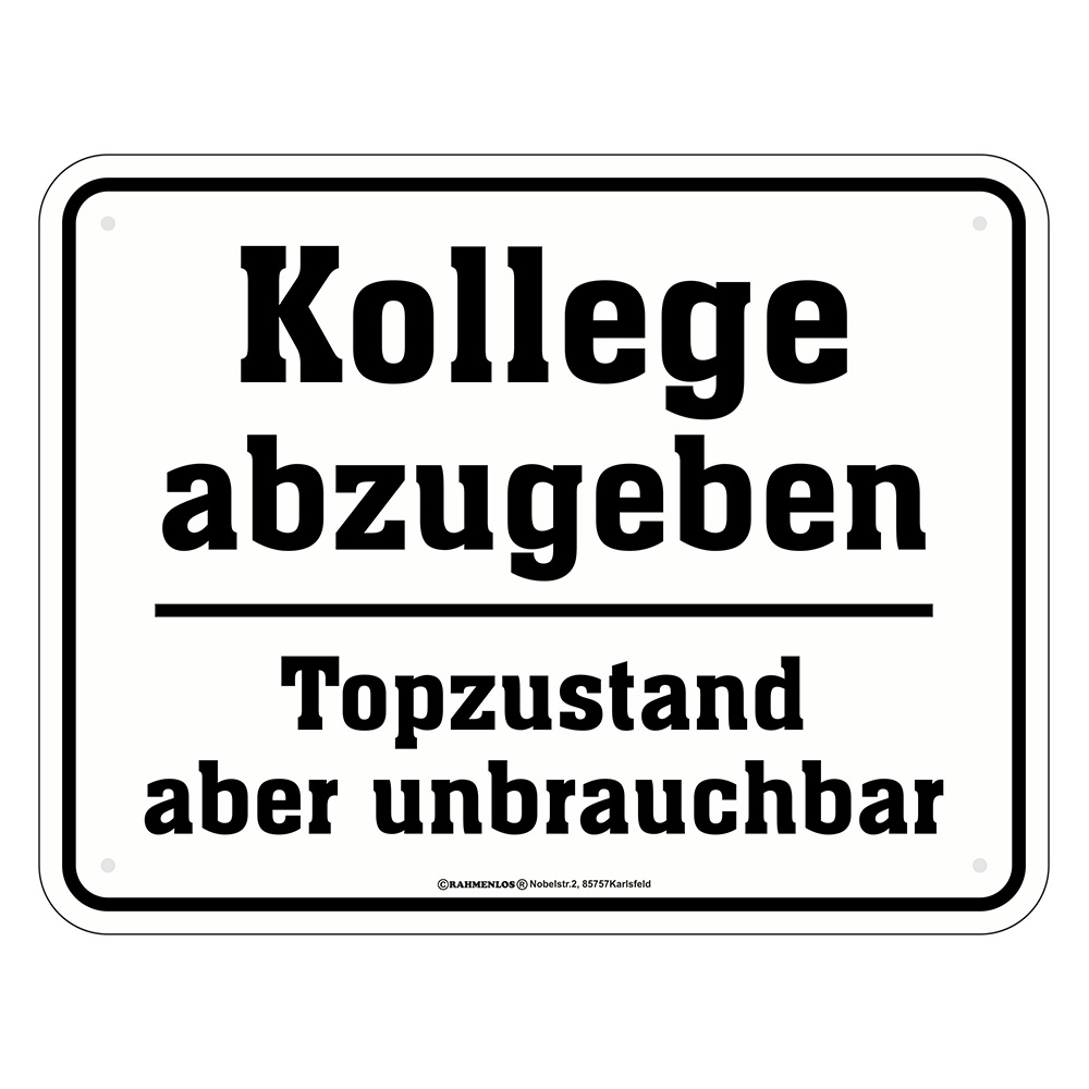 Blechschild Kollege abzugeben, Topzustand...