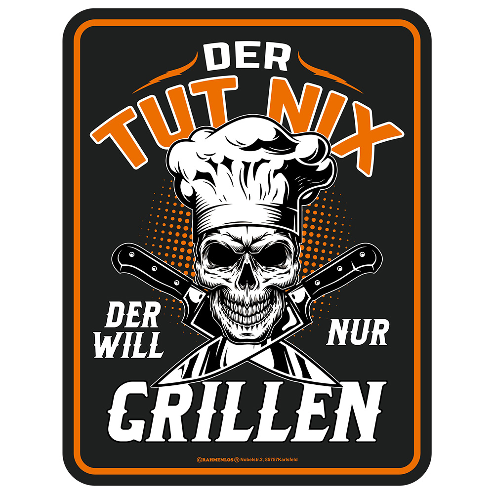 Blechschild Der Tut nix, der will nur Grillen