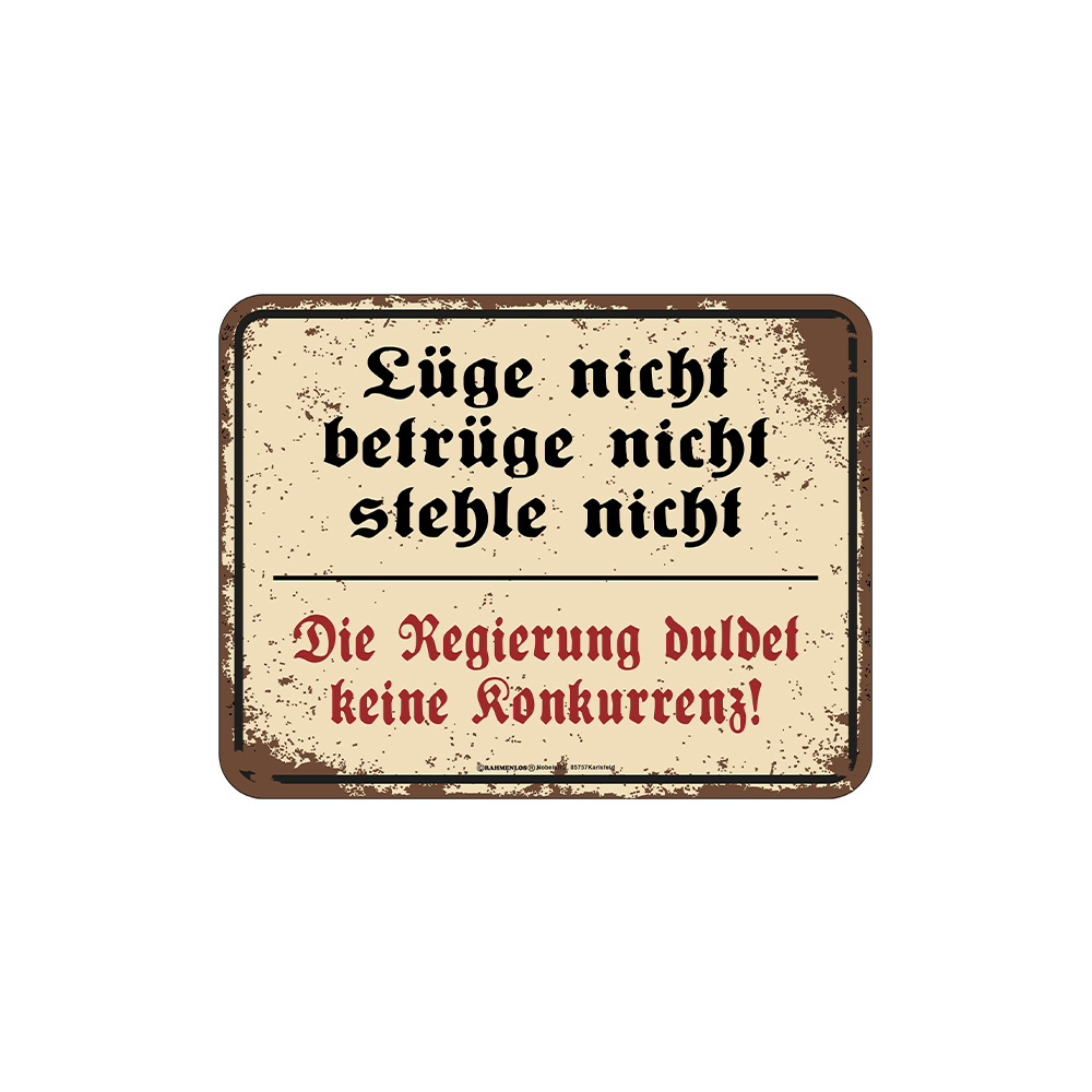 Magnet Schild - Die Regierung...