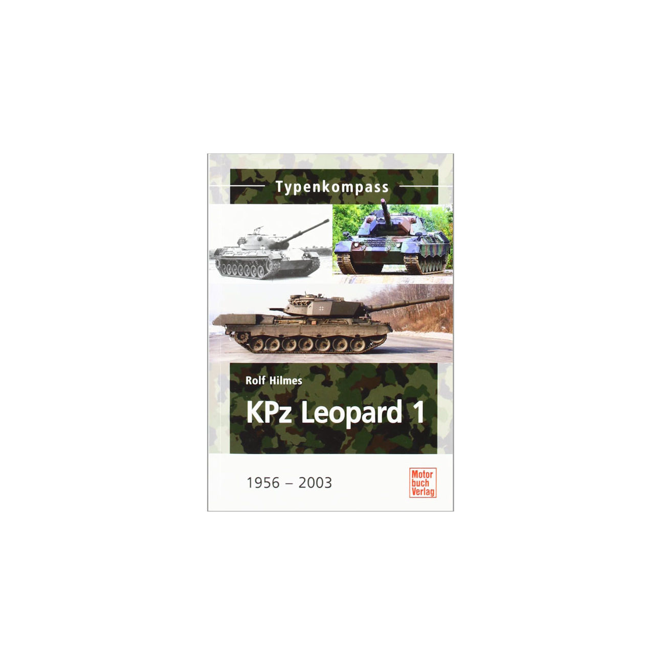 Typenkompass KPz Leopard 1 1956 - 2003