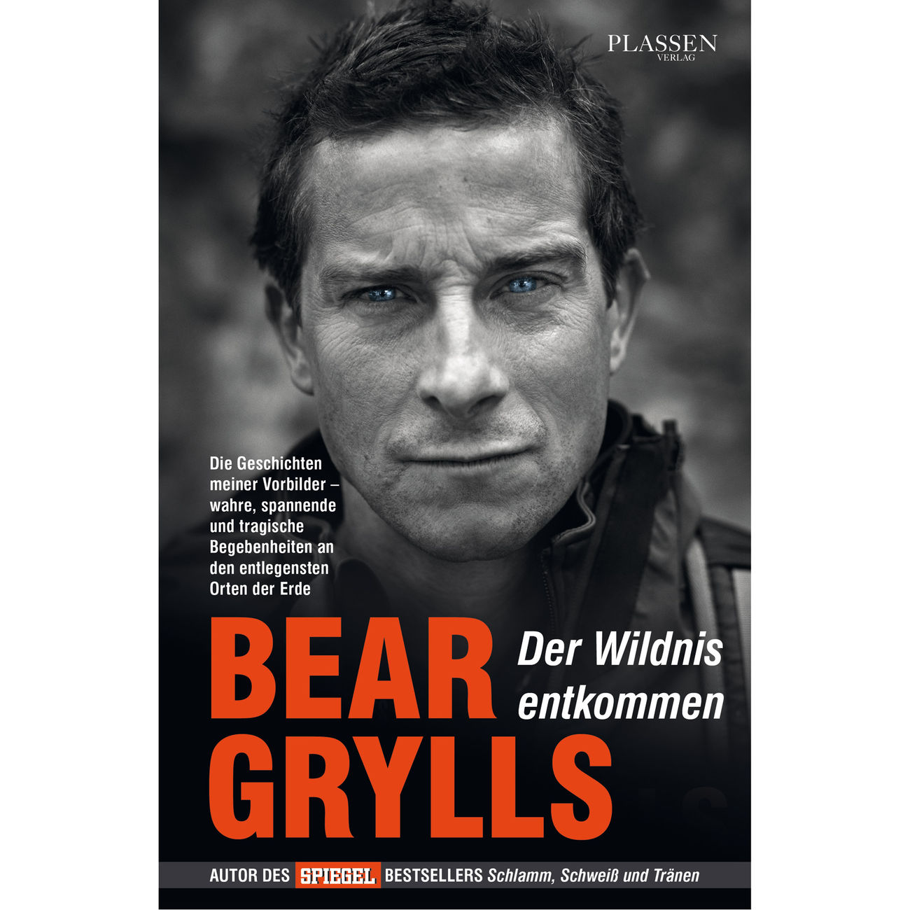 Bear Grylls Der Wildnis entkommen