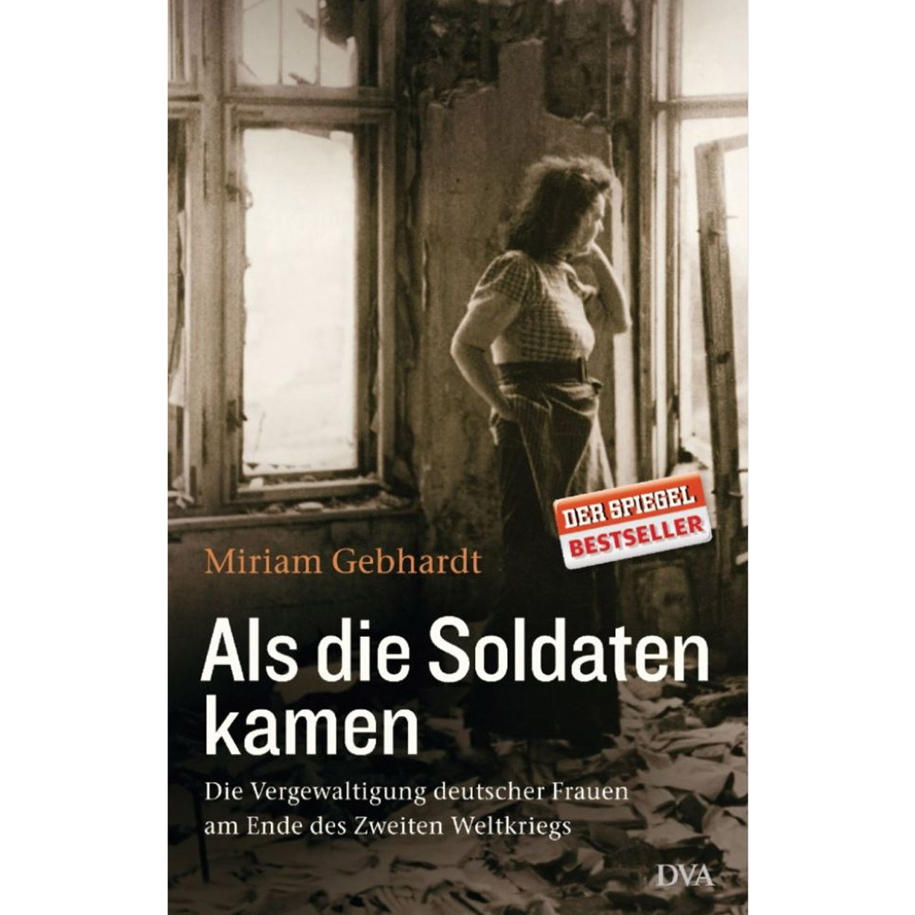 Als die Soldaten kamen