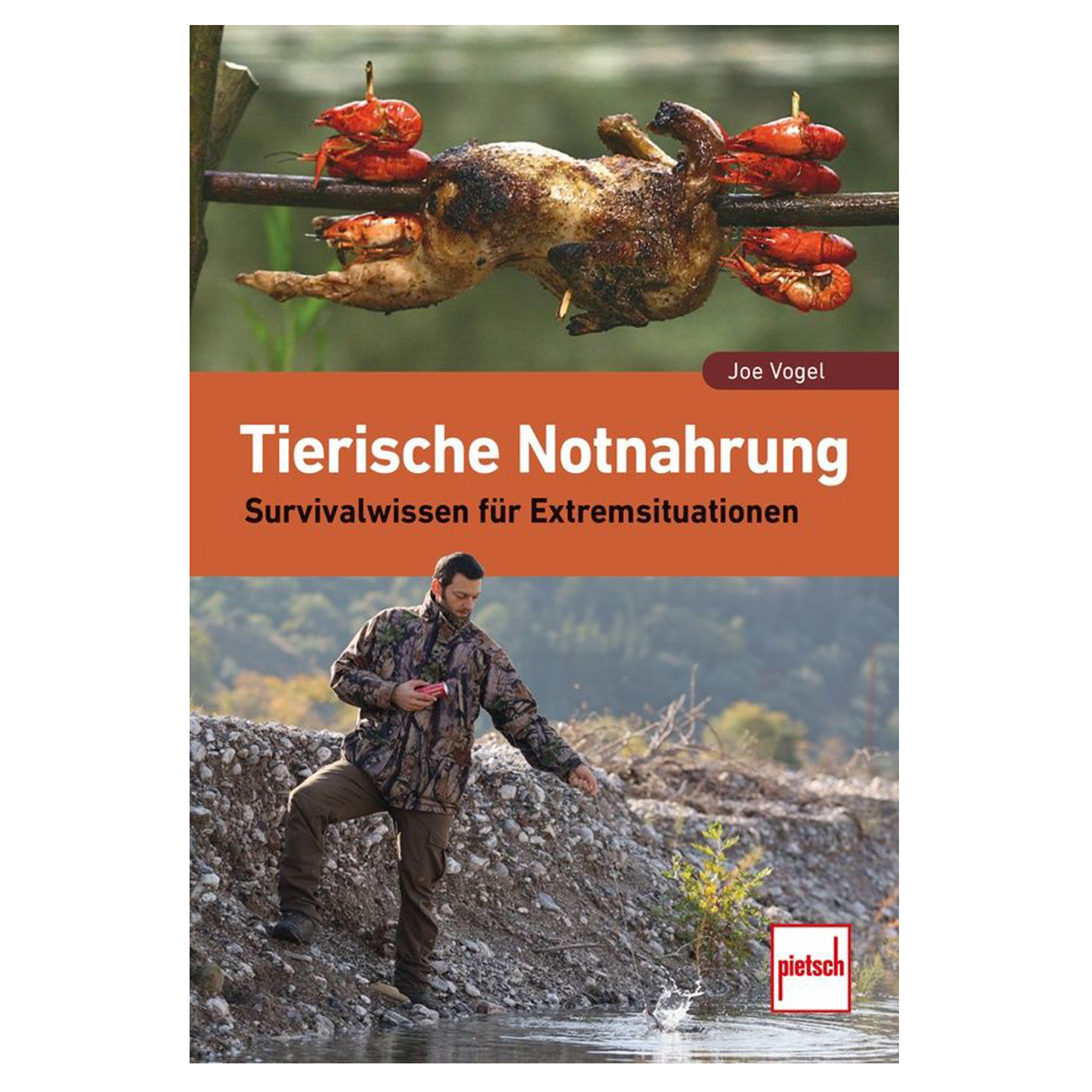 Tierische Notnahrung - Survivalwissen fr Extremsituationen