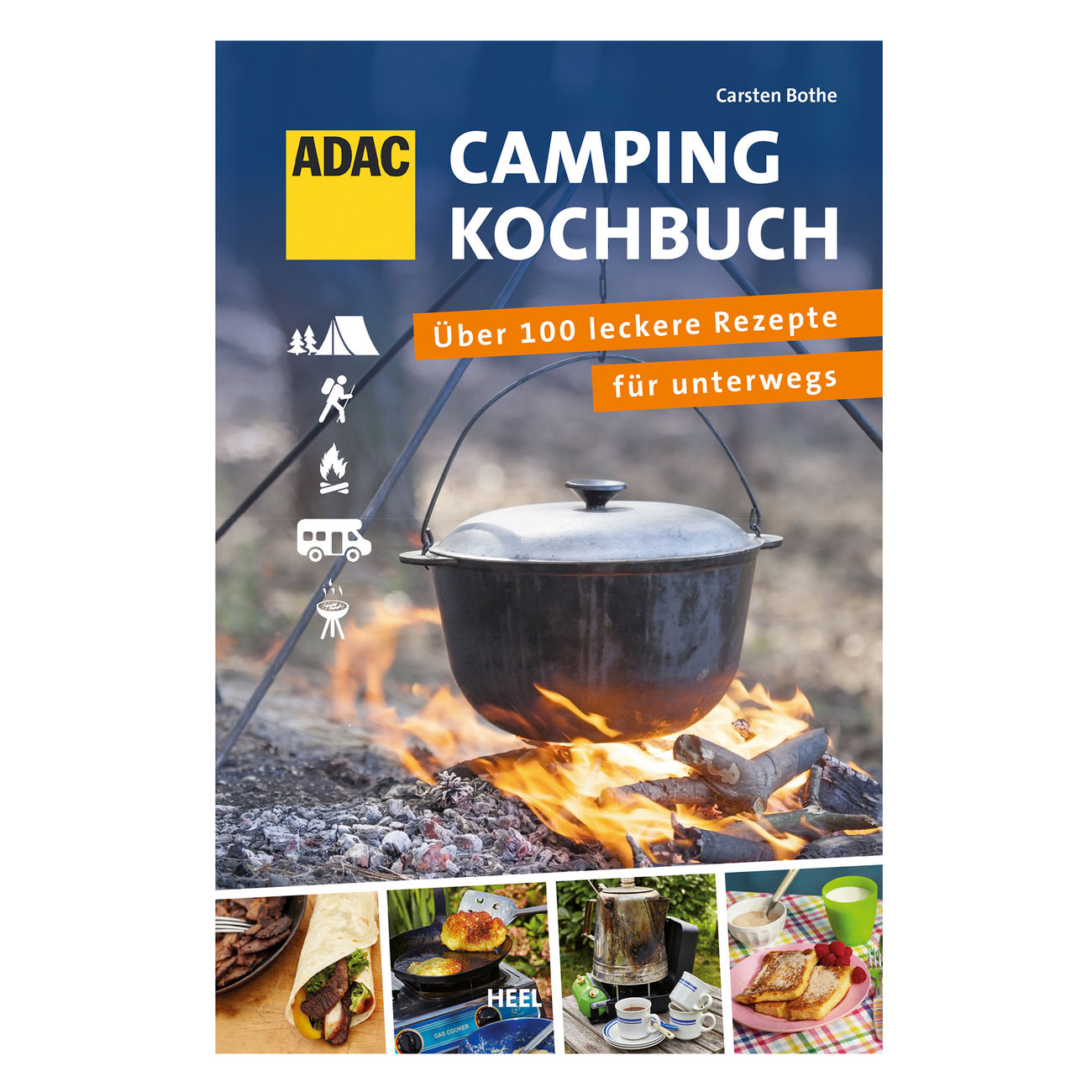 ADAC Camping-Kochbuch - Über 100 leckere Rezepte für unterwegs