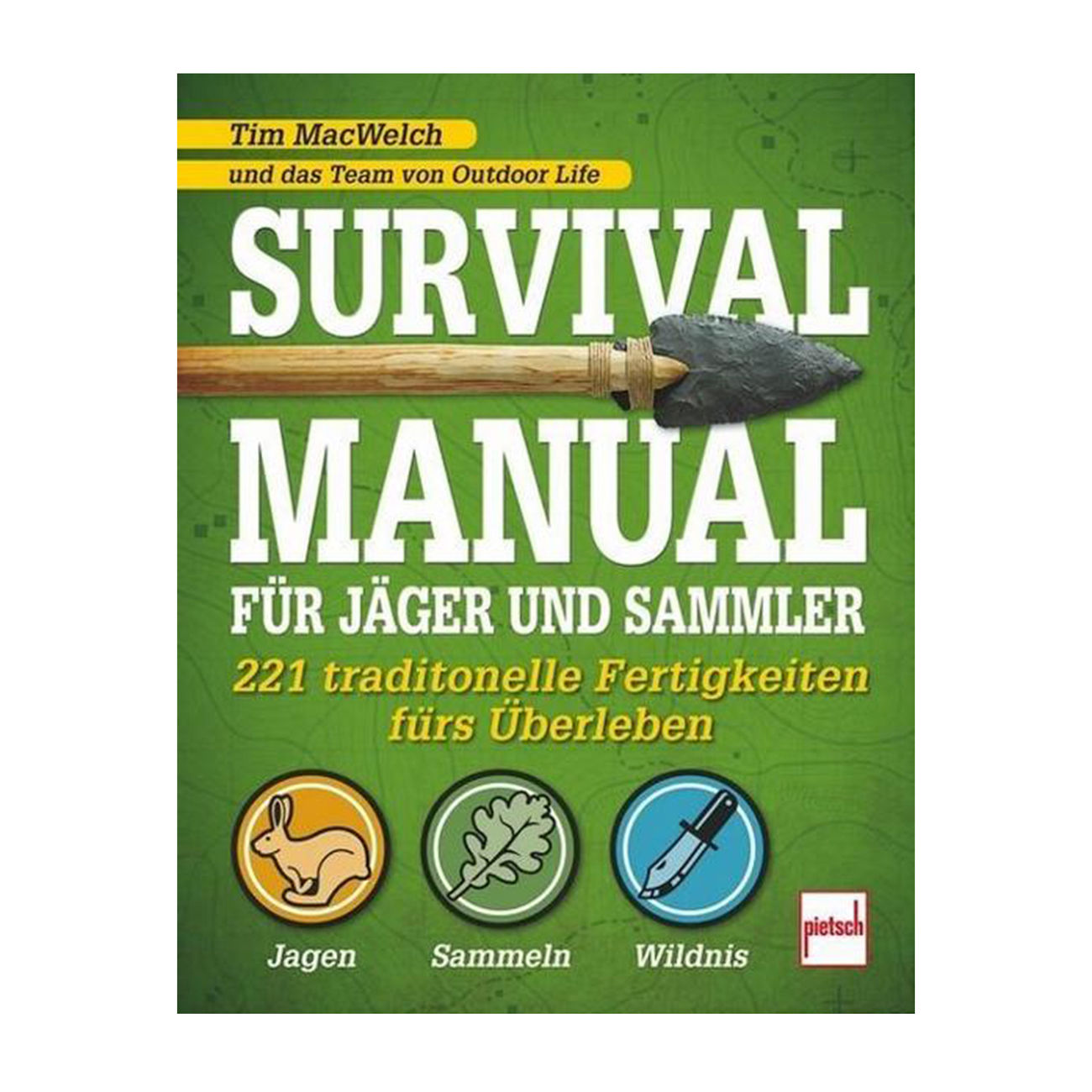 Survival Manual - Fr Jger und Sammler