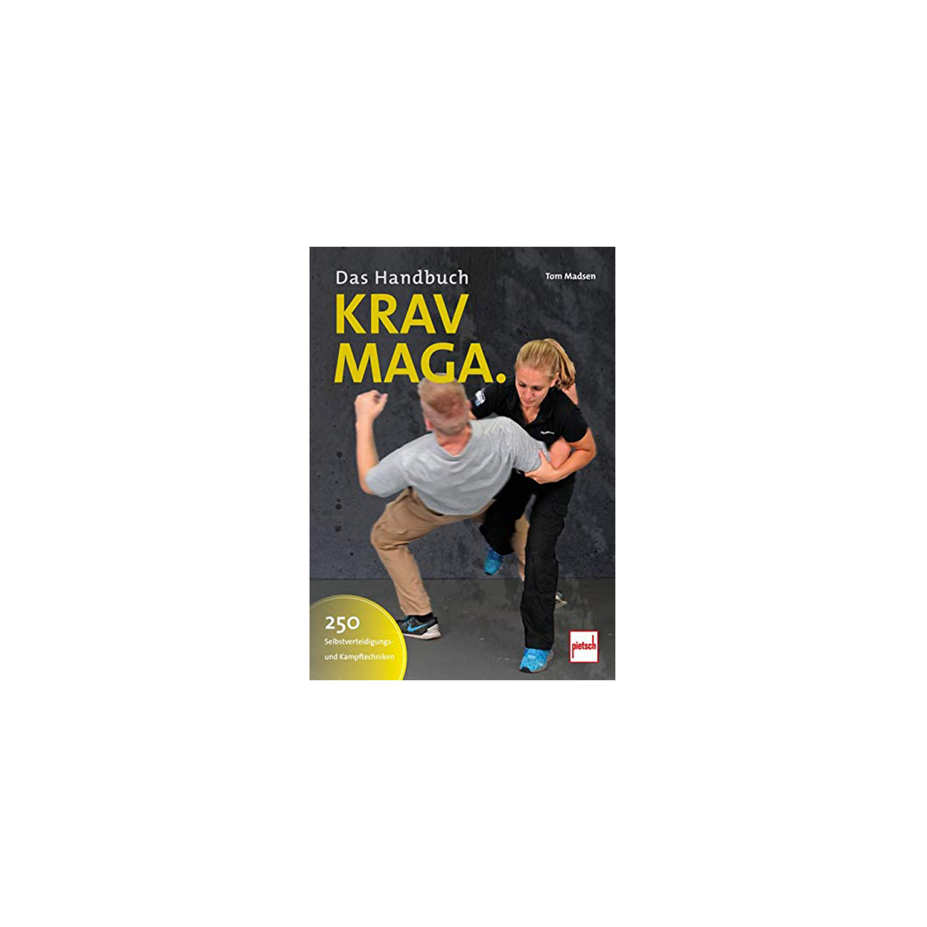 Das Handbuch Krav Maga.