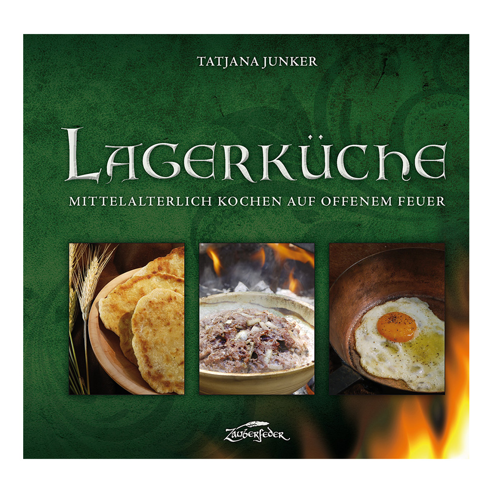 Lagerkche - Mittelalterlich Kochen auf offenem Feuer