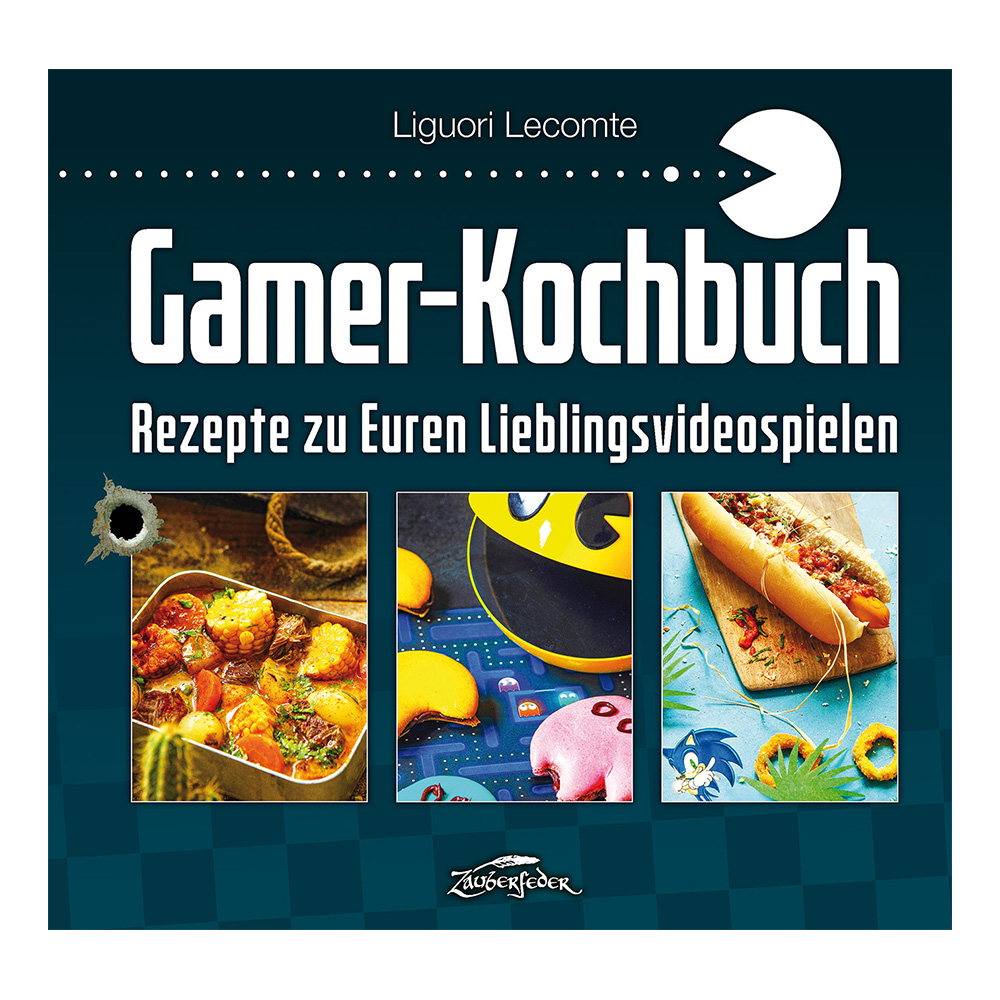 Gamer Kochbuch - Rezepte zu Euren Lieblingsvideospielen