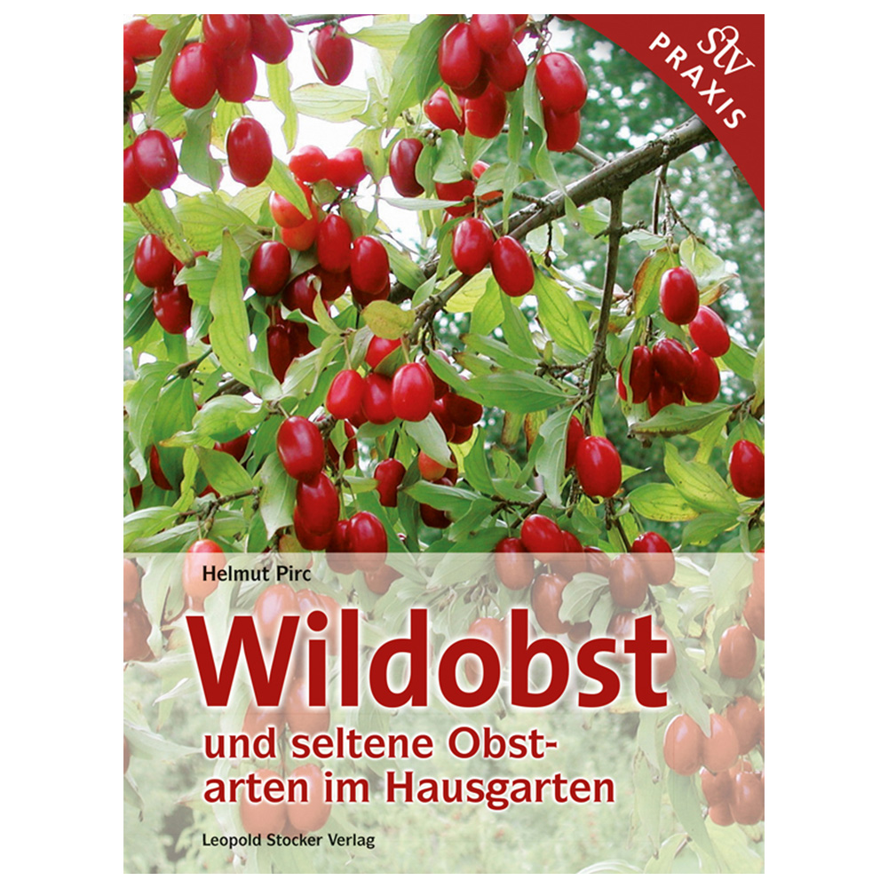 Wildobst und seltene Obstarten im Hausgarten