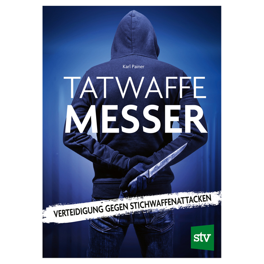 Tatwaffe Messer - Verteidigung gegen Stichwaffenattacken