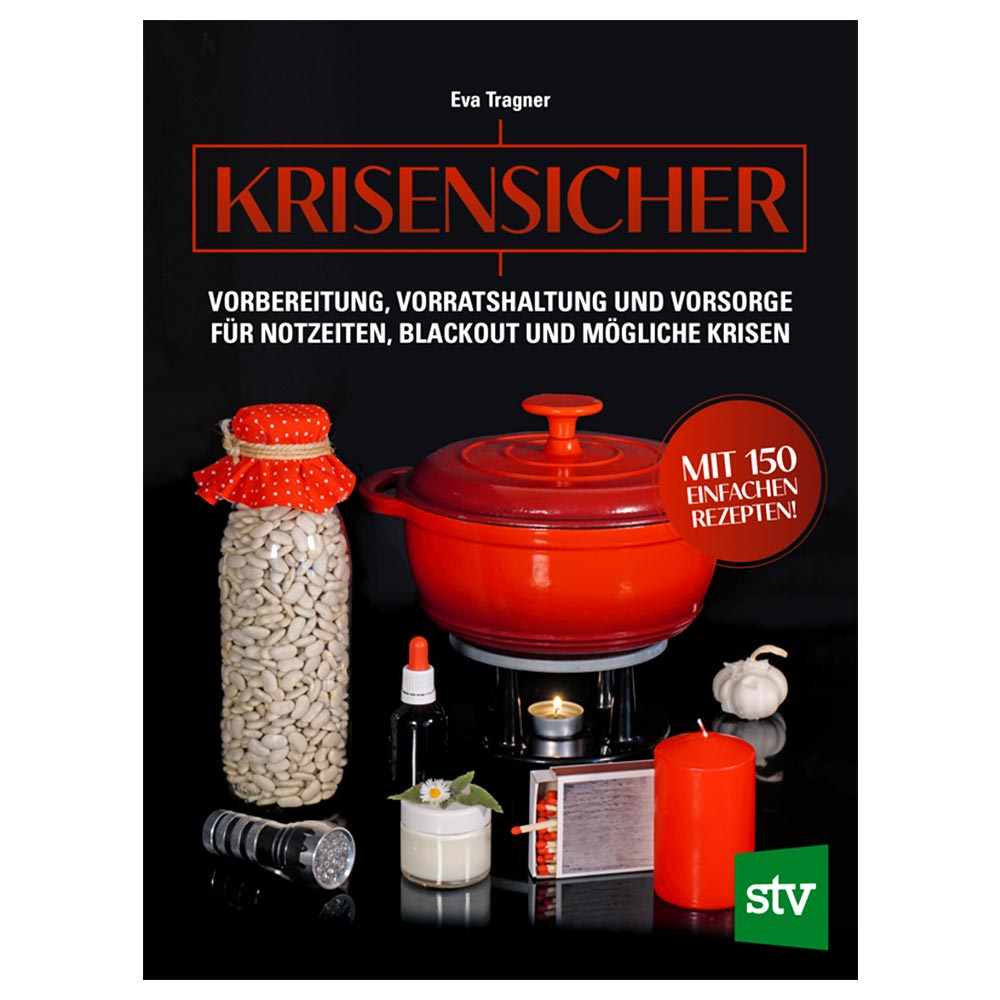 Krisensicher - Gut gerstet fr Krisenzeiten