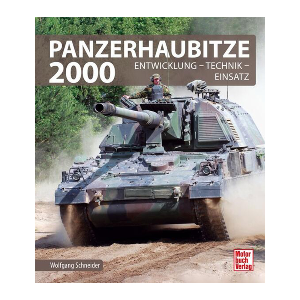 Panzerhaubitze 2000 - Entwicklung, Technik, Einsatz