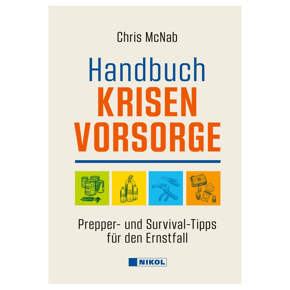 Handbuch Krisenvorsorge - Prepper- und Survival Tipps fr den Ernstfall
