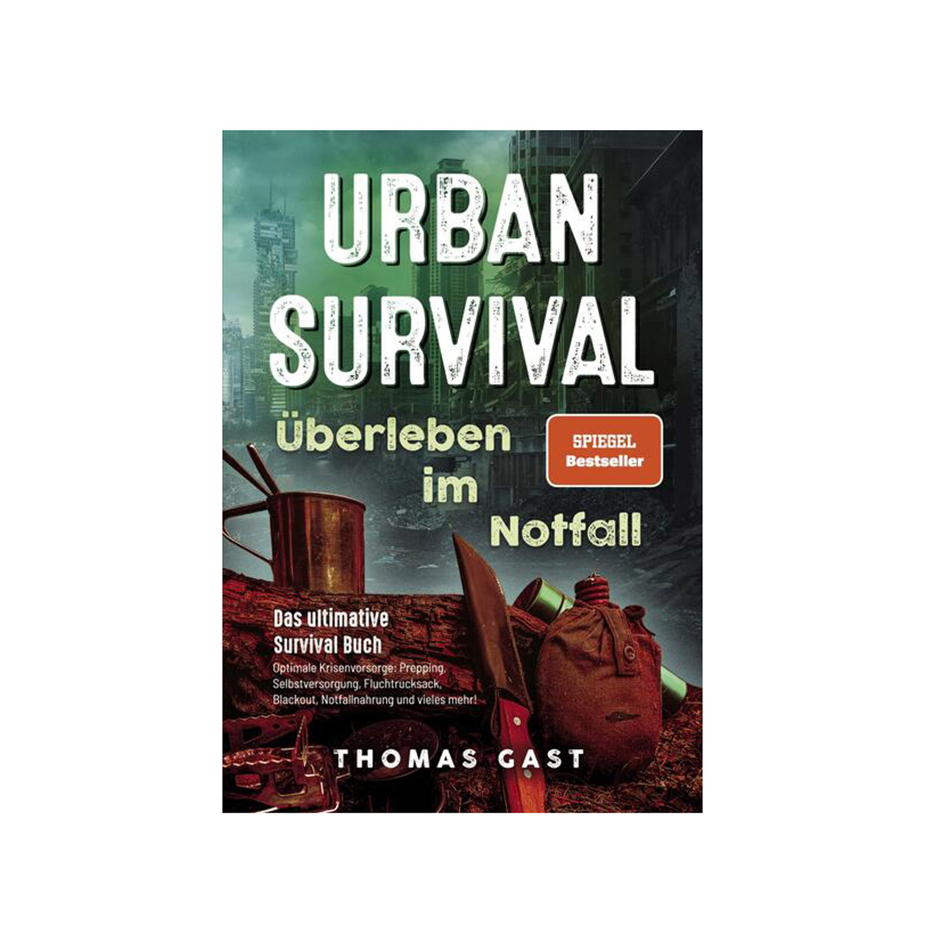Urban Survival - berleben im Notfall Spiegel Bestseller