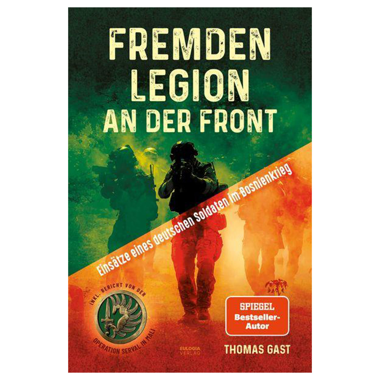 Fremdenlegion an der Front