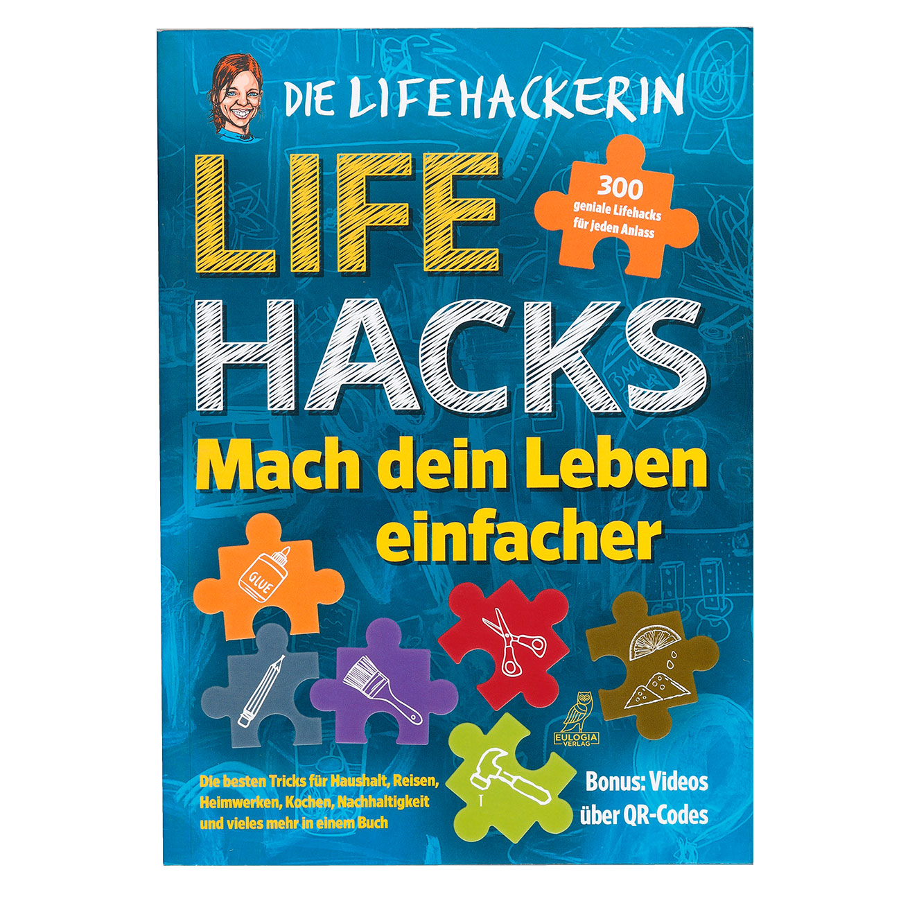 Lifehacks - Mach dein Leben einfacher