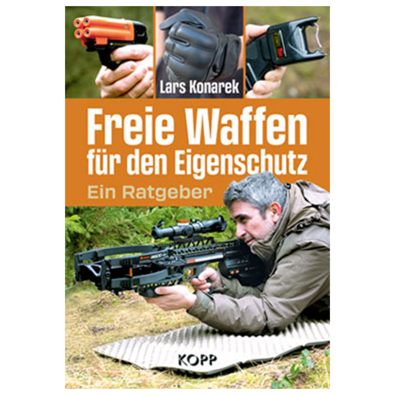 Kopp Verlag Ratgeber-Freie Waffen fr den Eigenschutz