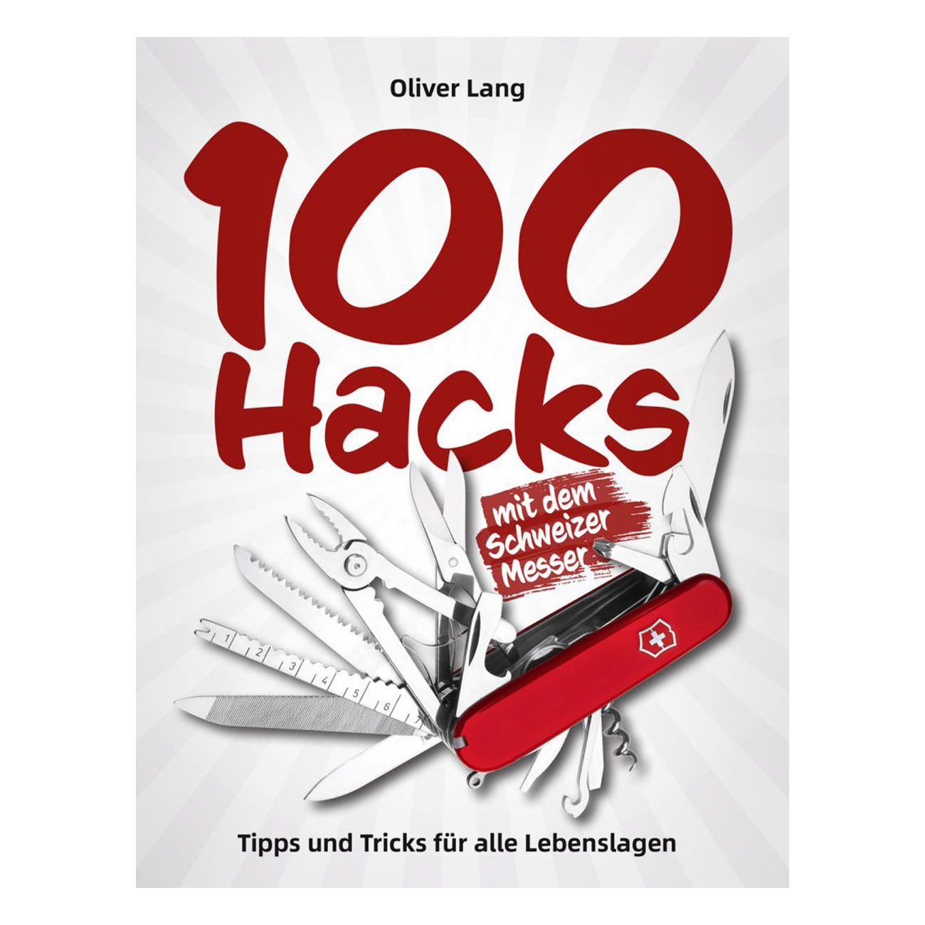 Wieland Verlag: 100 Hacks mit dem Schweizer Messer