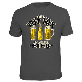 Rahmenlos T-Shirt Der will nur Bier