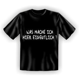 T-Shirt Was mache ich..