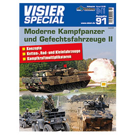 Visier Special - Moderne Kampfpanzer und Gefechtsfahrzeuge II Ausgabe 91