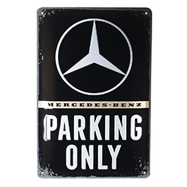Blechschild Mercedes-Benz Parking Only 20x30 cm