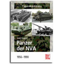 Panzer der NVA - 1956 bis 1990