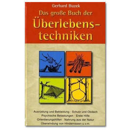 Das groe Buch der berlebenstechniken