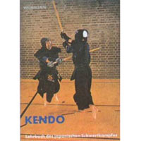 Kendo - Lehrbuch des japanischen Schwertkampfes