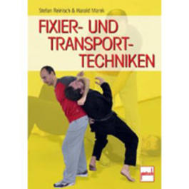 Fixier- und Transporttechniken