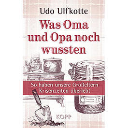 Was Oma und Opa noch wussten