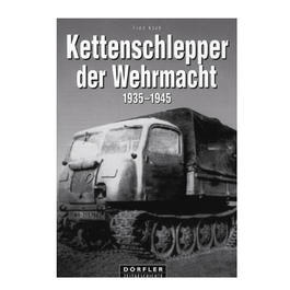  Kettenschlepper der Wehrmacht 1935-1945