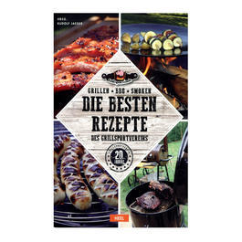 Grillen, BBQ, Smoke - Die besten Rezepte des Grillsportvereins