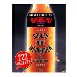 Stevens Raichlens Barbecue Bible - Saucen Rubs Marinaden & Grillbutter