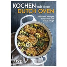 Kochen mit dem Dutch Oven